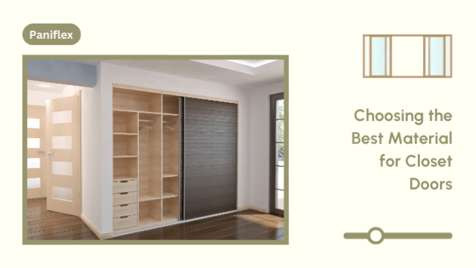 Choosing the Best Material for Closet Doors