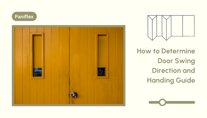 How to Determine Door Swing Direction and Handing Guide