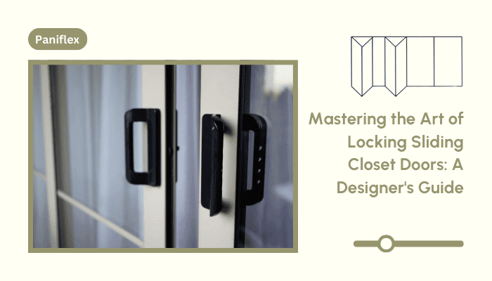 Locking a Sliding Closet Door: A How-To Guide