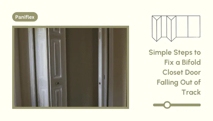 Simple Steps to Fix a Bifold Closet Door Falling Out of Track