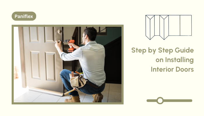 Step by Step Guide on Installing Interior Doors