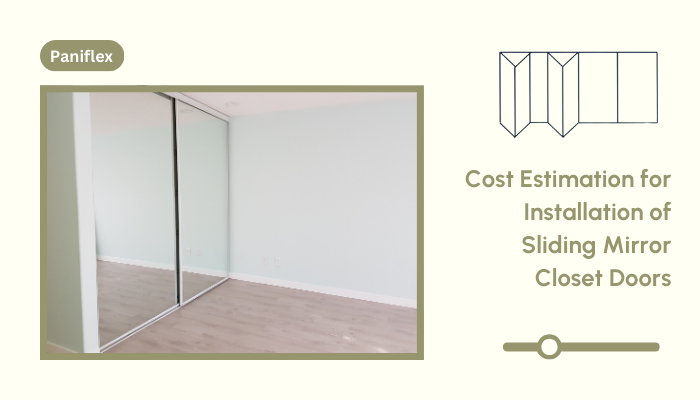 Cost Estimation for Installation of Sliding Mirror Closet Doors