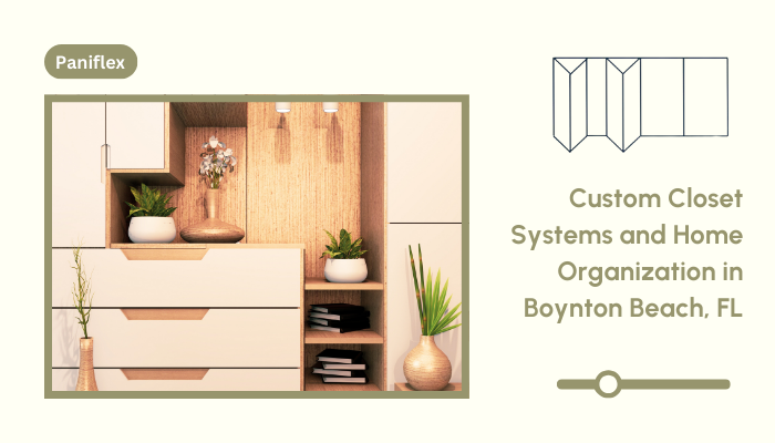 Custom Closet Systems and Home Organization in Boynton Beach, FL