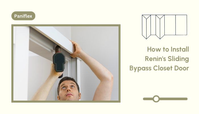 How to Install Renin's Sliding Bypass Closet Door