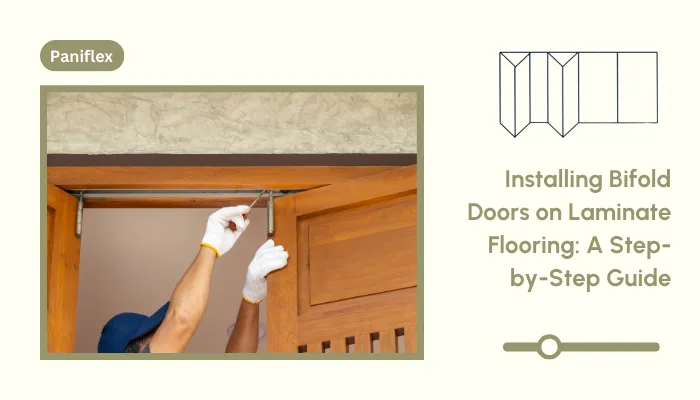 Installing Bifold Doors on Laminate Flooring A Step-by-Step Guide