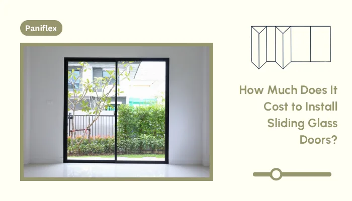 How Much Does It Cost to Install Sliding Glass Doors