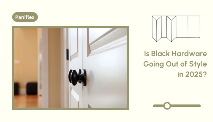 Is Black Hardware Going Out of Style in 2025